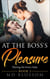 At The Boss's Pleasure - Having The Boss's Baby - At The Boss's Pleasure, #3