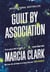 Guilt By Association - A Rachel Knight novel