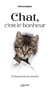 Chat, c'est le bonheur ! - 63 leçons de vie sereine