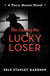 The Case of the Lucky Loser - A Perry Mason novel
