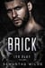 Brick (French Edition) - Les Élus, #5
