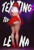 Texting Lena - Texting Lena