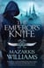 The Emperor's Knife - Tower and Knife Book I
