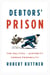 Debtors' Prison - The Politics of Austerity Versus Possibility