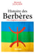 Histoire des Berbères - Des origines à nos jours