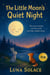 The Little Moon’s Quiet Night: A Peaceful Bedtime Journey for Children