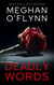Deadly Words: A Born Bad Novel - Born Bad, #2