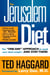 The Jerusalem Diet - The One Day Approach to Reach Your Ideal Weight--and Stay There