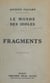Le monde des idoles - Fragments