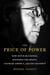 The Price of Power - How Mitch McConnell Mastered the Senate, Changed America, and Lost His Party