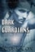 Dark Guardians Box Set - Dark Guardians Fantasy Series