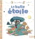 La belle étoile