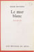 Le mur blanc