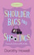 Shoulder Bags and Shootings