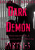 Dark Demon - Confessions Of A Black Gangster's Whore - Parts 1-3: Demon Seed, Demons Of The Night, Bride To Breed