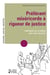Préférant miséricorde à rigueur de justice - Pratiques de la grâce (XIIIe-XVIIe siècles)