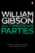 All Tomorrow's Parties - A gripping, techno-thriller from the bestselling author of Neuromancer
