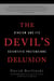 The Devil's Delusion - Atheism and its Scientific Pretensions