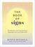 The Book of Signs - 150 Symbols and Their Spiritual Messages from the Other Side