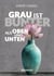 Grau ist bunter als oben und unten - Alles Wichtige über Entwicklungstrauma/Bindungstrauma und dessen Heilung.
