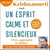 Un esprit calme et silencieux - Vivre, apprendre & méditer