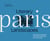 Literary Landscapes Paris - From Hugo to Hemingway, the cafes and bookshops of the City of Light