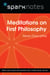 Meditations on First Philosophy (SparkNotes Philosophy Guide)