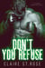 Don't You Refuse - A Full Mount Romance, #3