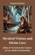 Mystical Visions and Divine Love: Julian of Norwich in the Context of Late Medieval Spirituality