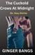 Ginger Bangs Dirty Shorts: The Cuckold Crows At Midnight - Ginger's Dirty Shorts, #1