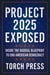 Project 2025 Exposed: Inside the Radical Blueprint to End American Democracy