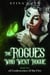 The Rogues Who Went Rogue - Coalescence of the Five, #2