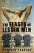 The Feasts of Lesser Men