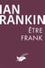 Être Frank