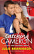 Catching Cameron - A Love and Football Novel