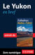 Le Yukon en bref
