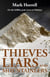 Thieves, Liars and Mountaineers: On the 8,000m peak circus in Pakistan - Footsteps on the Mountain Diaries