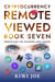 Cryptocurrency Remote Viewed Book Seven: Your Guide to Identifying Tomorrow’s Top Cryptocurrencies Today - Cryptocurrency Remote Viewed, #7