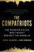 The Compatriots - The Brutal and Chaotic History of Russia's Exiles, Émigrés, and Agents Abroad