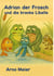 Adrian der Frosch und die kranke Libelle