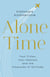 Alone Time - Four seasons, four cities and the pleasures of solitude