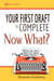 Your First Draft is Complete, Now What? - HYH Guide to Authorship, #1