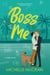 Boss Me - Synergy Office Romance, #4