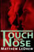 Touch Your Nose - Infinity