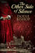 The Other Side Of Silence - Silence And Shadows, #1