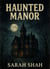 Haunted Manor
