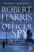 An Officer and a Spy - From the bestselling author of Conclave