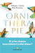 Ornithérapie - Et si les oiseaux nous aidaient à aller mieux ?