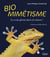 Biomimétisme - Il y a du génie dans la nature !