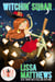 Witchin' Sugar: Magic and Mayhem Universe